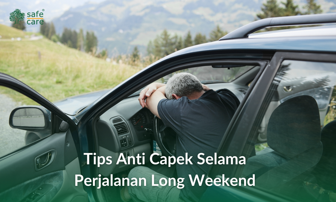 tips-anti-capek-selama-perjalanan-long-weekend